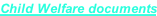 Child Welfare documents
